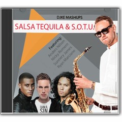 Salsa Tequila & S.O.T.U - Anders Nilson & N Romero & R Marciano & S James(Blender XL Mashups)