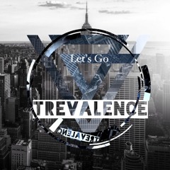 TRE7ALENCE - Let's Go