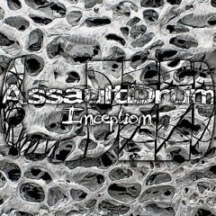 AssaultDrum - Inception [Under Noize]