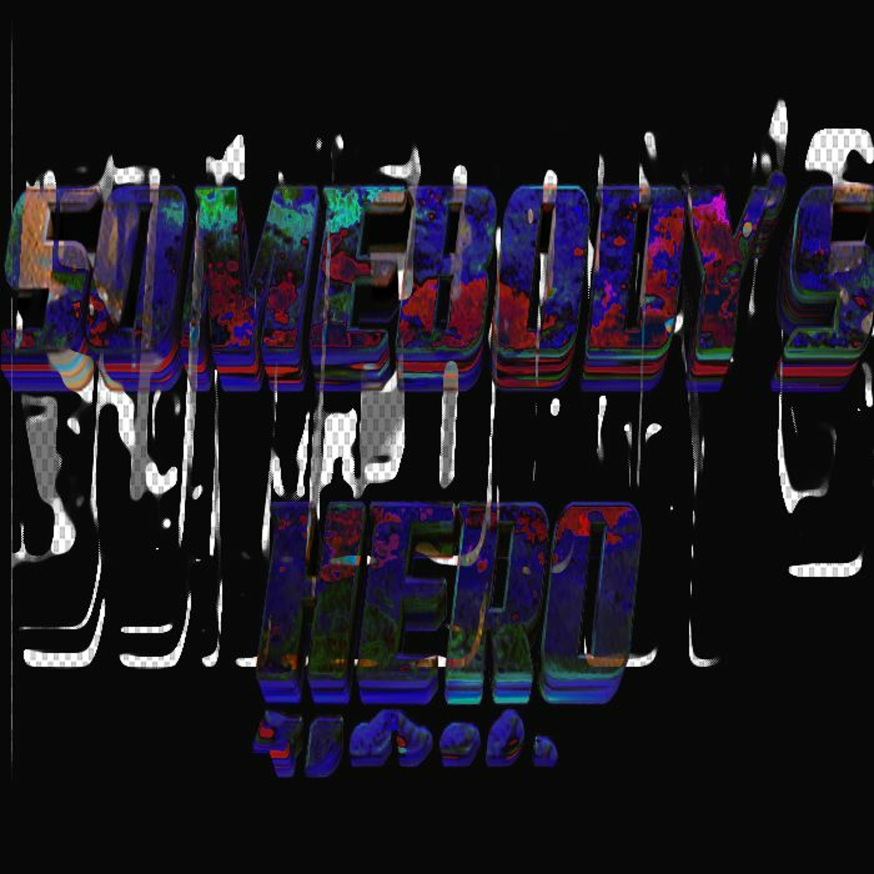 Somebody's Hero episode artwork