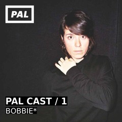 PAL CAST 01 / BOBBIE*