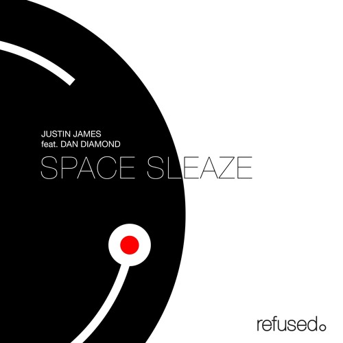 Justin James feat. Dan Diamond | Space Sleaze EP [Preview]