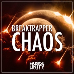 Breaktrapper - Chaos (Original Mix) | Free DL