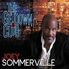 Joey Sommerville - Swag Feat. Marion Meadows