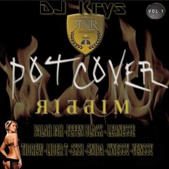 DJ Krys:: Pot Cover Riddim Mix