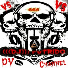 TRACKIS VIRTUAL DJ PUTRIDO VS DV CHANNEL ########99999