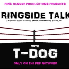 Ringside Talk Episode #3