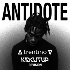 Travis Scott - Antidote (∆ trentino ∇ & KidCutUp revision)