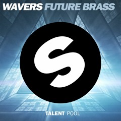 Wavers - Future Brass (Original Mix)