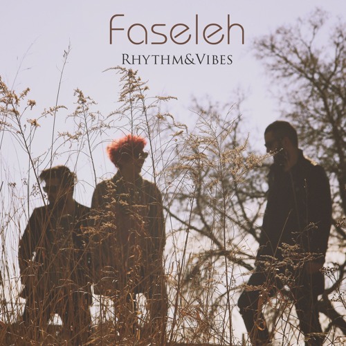 Faseleh - فاصله