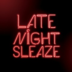 Soul Intent "Late Night Sleaze" [Late Night Sleaze EP] LOSS005 Out Now