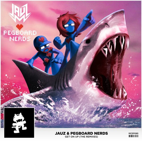 Jauz & Pegboard Nerds - Get On Up (Glacier Remix)