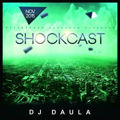 DJ dAuLa | November 2015 Shockcast | Aftershock Roadshow