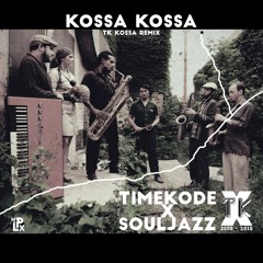 The Souljazz Orchestra - Kossa Kossa (TK Kossa Remix)