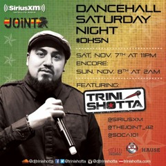 Trini Shotta - SiriusXM The Joint Dancehall Saturday Night  NOV 7 15