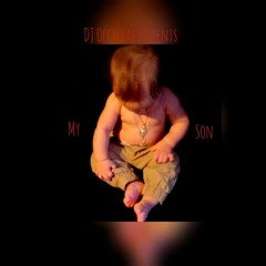 Dj Official - My Son ( Mastered By Dj Official )