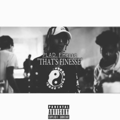 That's Finesse (prod. by Chris Maejor)