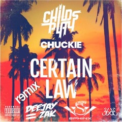 ChildsPlay & Chuckie - Certain Law ( Zak X Sphinx Remix 2K15 )