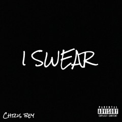 I Swear (Prod. By TheBeatPlug)