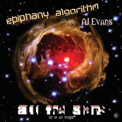 epiphany algorithm feat. AJ Evans - All The Stars (TechnoBears Starry - Eyed Remix)