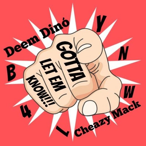 ft Cheazy Mack - Let Em Know 🤫