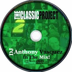 The Classic Project 2 - Dj AVasquez