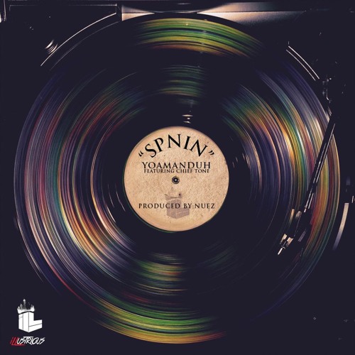YoAmanduh Ft. Chief Tone - Spnin' (Prod. By Nuez)