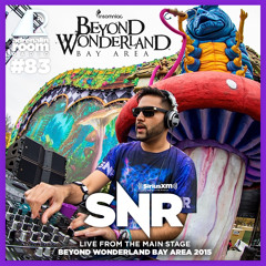 SNR Live Main Stage @ Beyond Wonderland Bay Area - SiriusXM