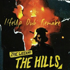 The Weeknd - The Hills(L!feUp Dub Caustic Remake)