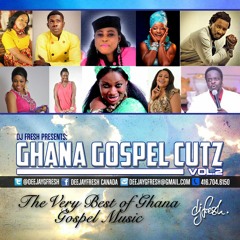 THE PRAISE GOD MIXTAPE - GHANA GOSPEL CUTZ