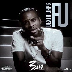 DEXTA DAPS - F U - 3AM RIDDIM