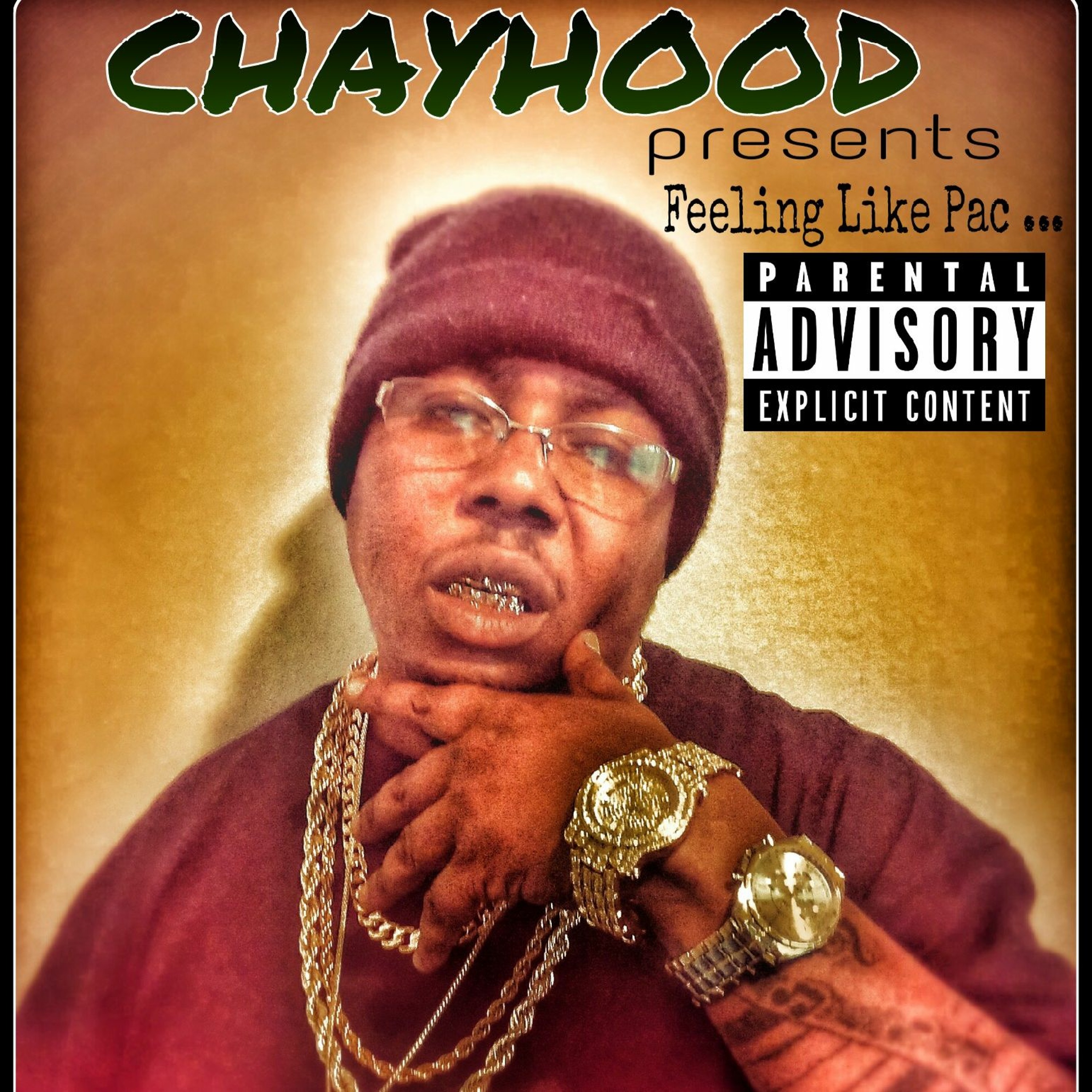 CHAYHOOD ... Feeling Like Pac ... episode artwork