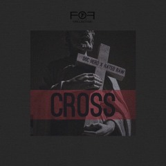 CROSS - Doc Hero x Rated Raw