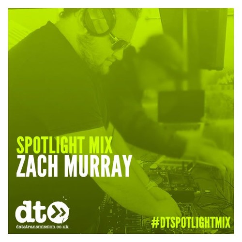 Spotlight Mix: Zach Murray