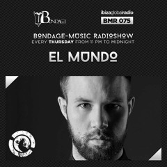 Bondage Music Radio - Edition 75 mixed by El Mundo