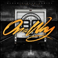 "On The Way" Prod By E Town