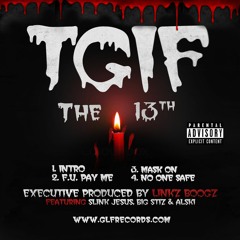 F.U. Pay Me (Feat. Charlie White & Slink Jesus)