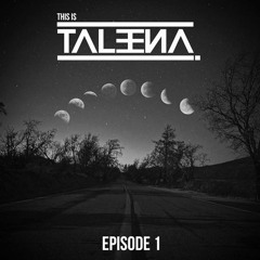 THIS IS TALEENA Episode 1