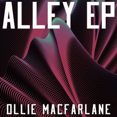 Ollie Macfarlane - Pangu [Alley EP out now]