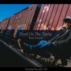 Dead On The Tracks (Prod. LoProphetSound)