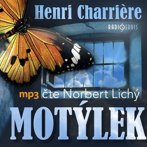 Stream Radioservis | Listen to CD mp3 Henri Charriére - MOTÝLEK playlist  online for free on SoundCloud