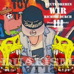 Heute Drehen Wir Richtig Durch!!! (feat. SpongeBob)