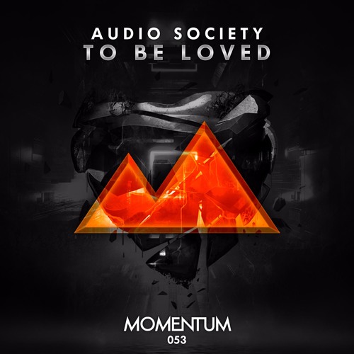 Audio Society - To Be Loved