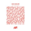 Hold Your Fire Ft Jessie Reyez Mp3