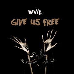 Give Us Free (Prod. by Edilson)