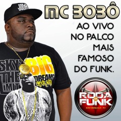 MC Bobô - Ao vivo na Roda de Funk