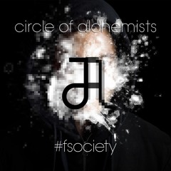 Circle Of Alchemists - #fsociety *Free Download*