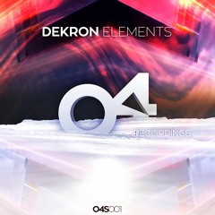 Dekron - Elements (Original Mix) [OUT NOW]