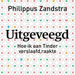 Fragment Uitgeveegd - Hoe ik aan Tinder verslaafd raakte