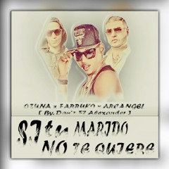 SI TU MARIDO NO TE QUIERE [ By. Dan'z Ft Alexander ]
